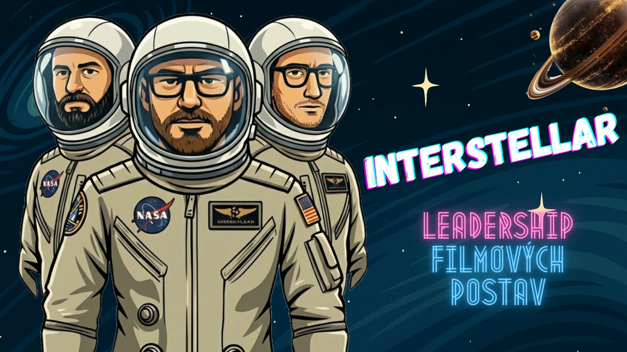 INTERSTELLAR | Kdy může leader lhát svým lidem? (Etika v&nbsp;leadershipu)