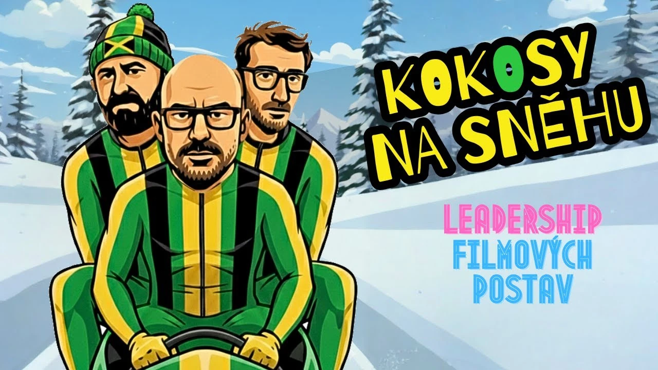KOKOSY NA SNĚHU | Jak postavit efektivní tým